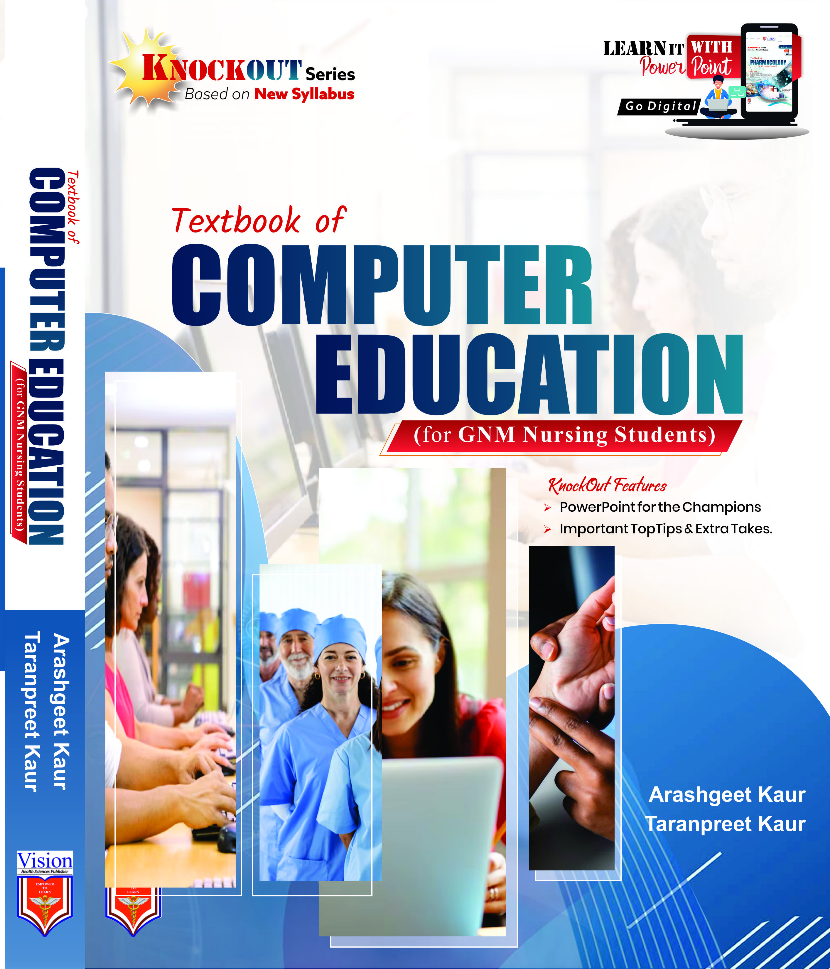 TEXTBOOK OF COMPUTER EDUCATION (for GNM Nursing Students)