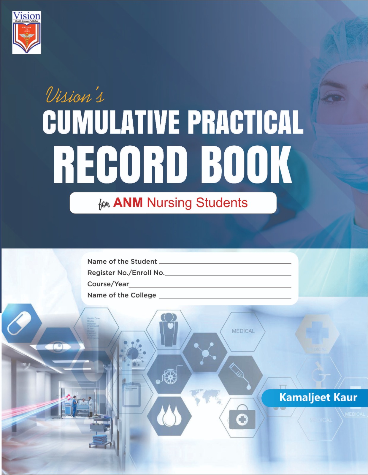 Cumulative Practical Record Book (For Anm Nursing Students)