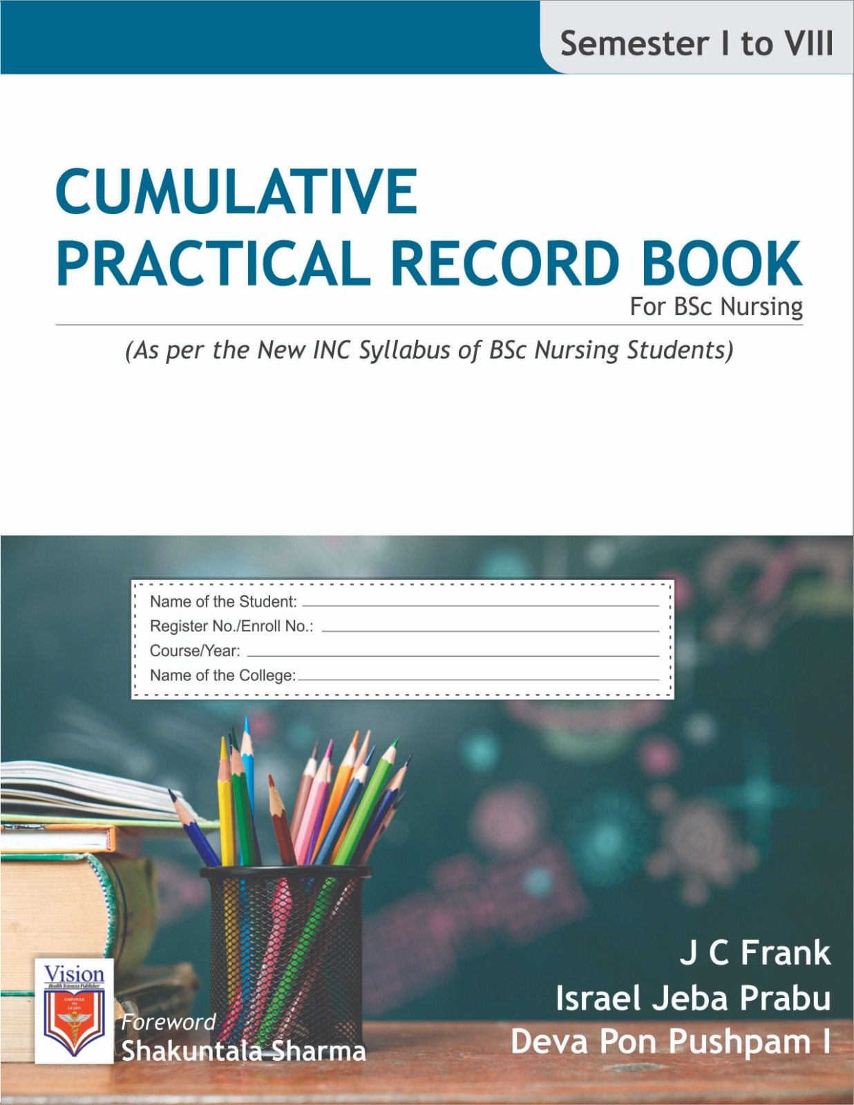 Cumulative Practical Record Book For Bsc Nursing